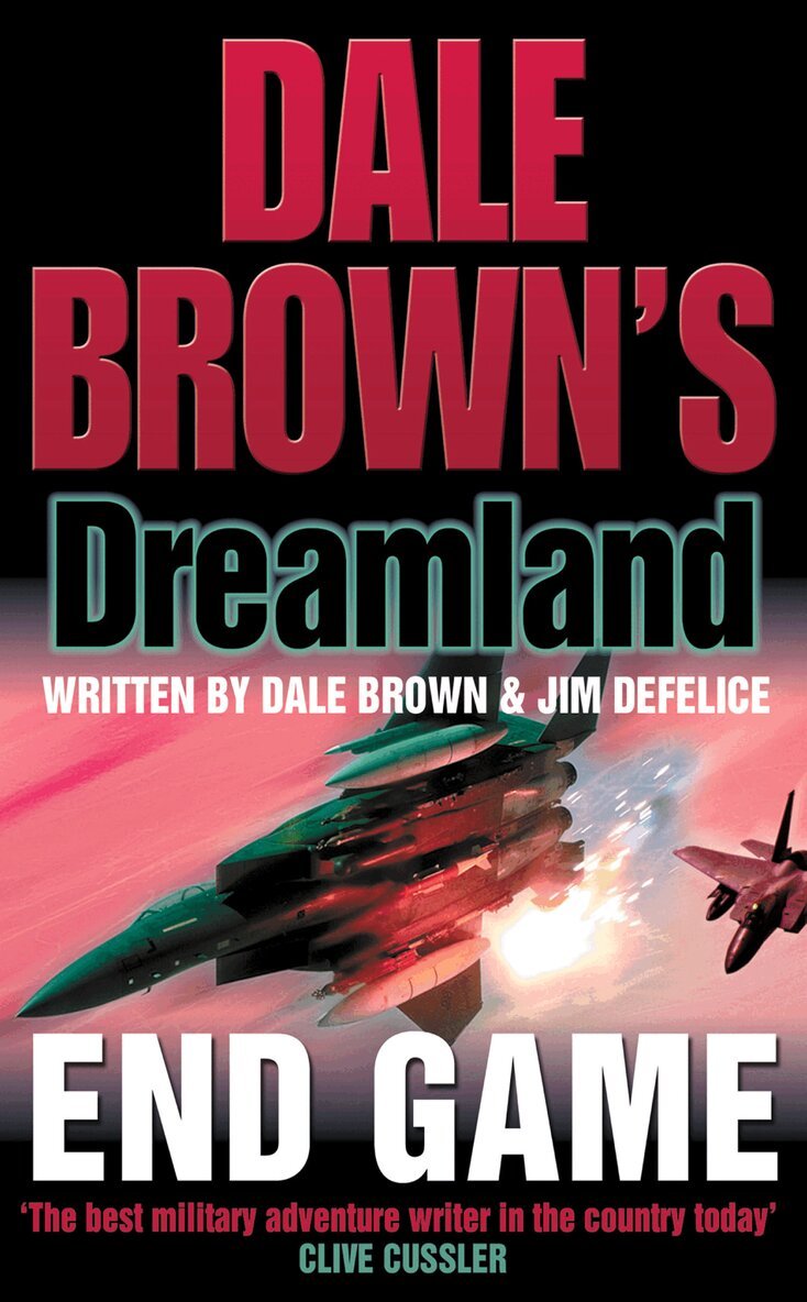 Dale Brown, Jim DeFelice - End Game, E-bok