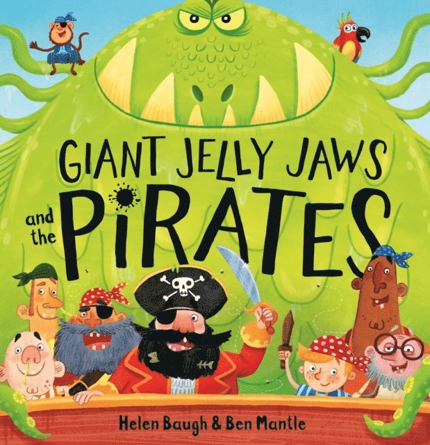 Helen Baugh - Giant Jelly Jaws and The Pirates (Read Aloud), E-bok
