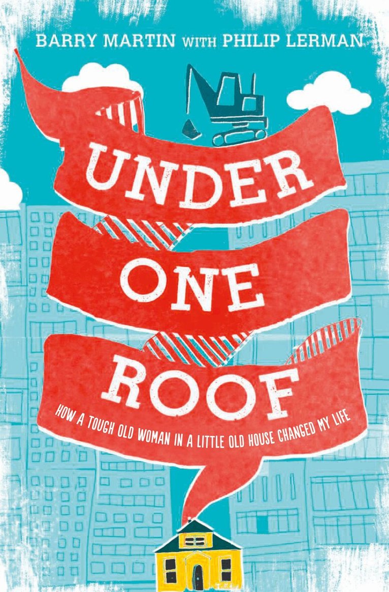 Barry Martin, Philip Lerman - Under One Roof, E-bok