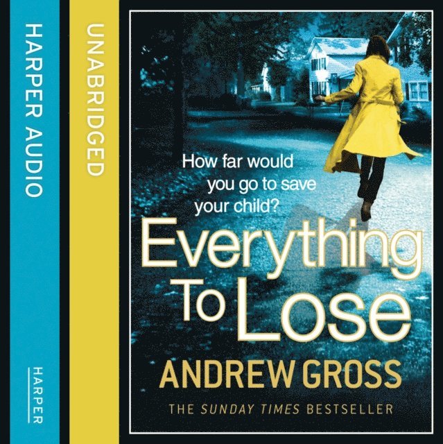 Andrew Gross - Everything to Lose, Ljudbok