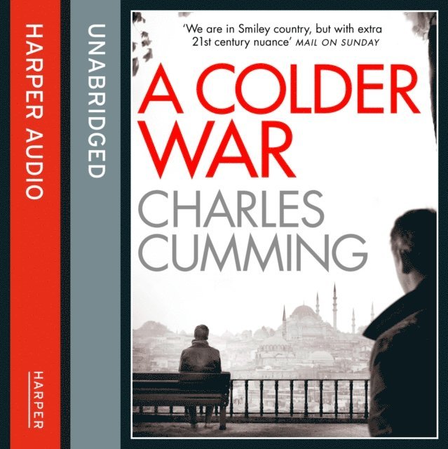 Charles Cumming - Colder War, Ljudbok