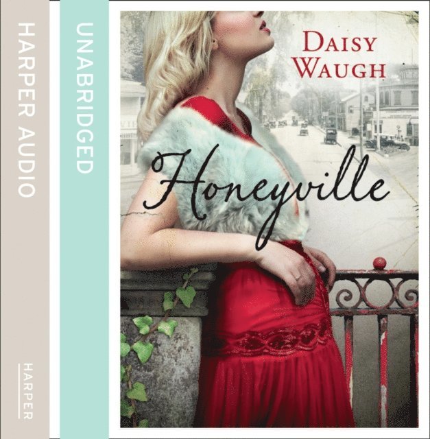 Daisy Waugh - Honeyville, Ljudbok