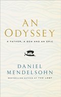 Odyssey: A Father, A Son and an Epic: SHORTLISTED FOR THE BAILLIE GIFFORD PRIZE 2017
