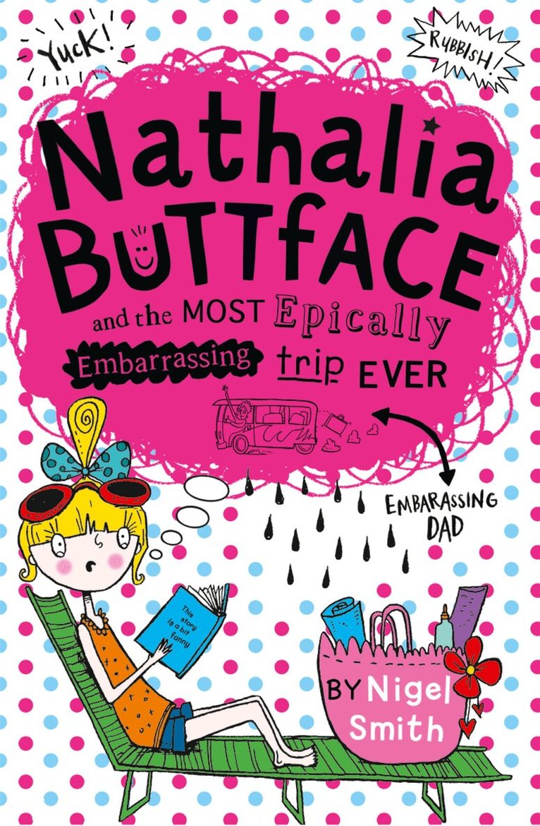 Nigel Smith - Nathalia Buttface and the Most Epically Embarrassing Trip Ever, E-bok