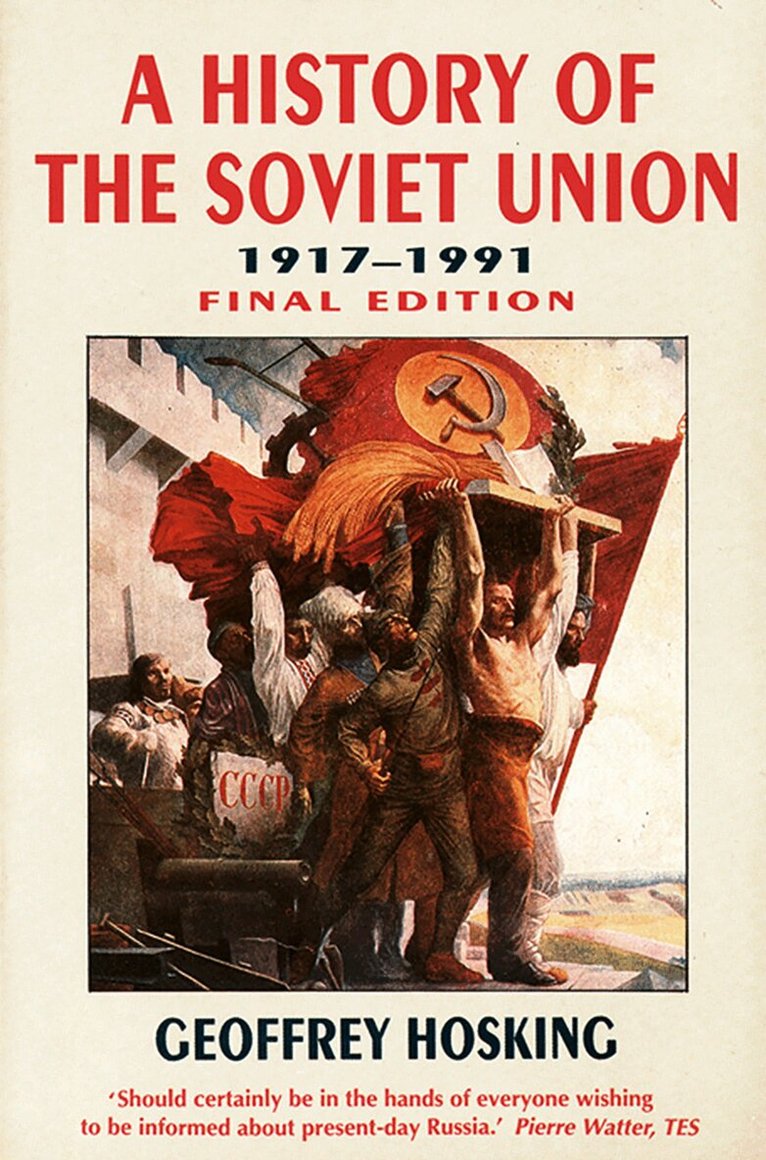 Geoffrey Hosking - History of the Soviet Union, E-bok