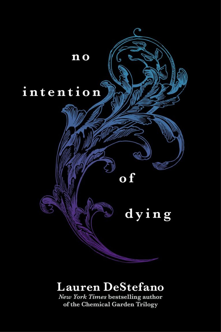Lauren DeStefano - No Intention of Dying (Novella), E-bok