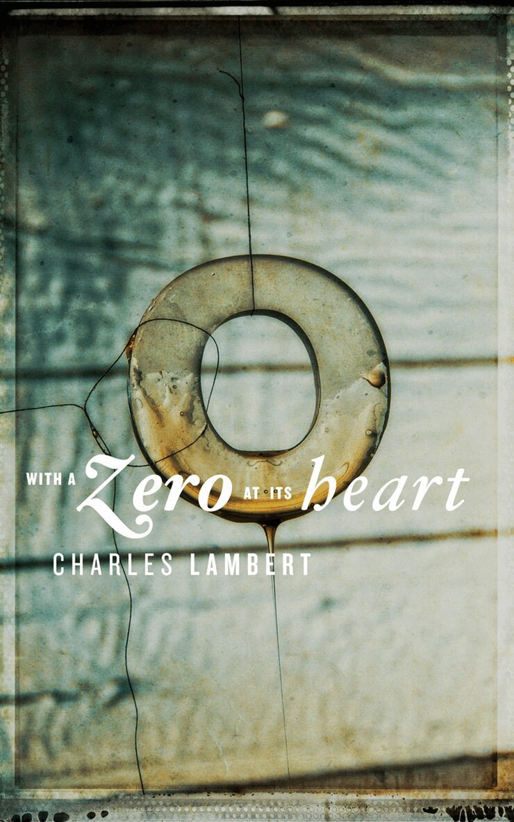 Charles Lambert - With a Zero at its Heart, E-bok