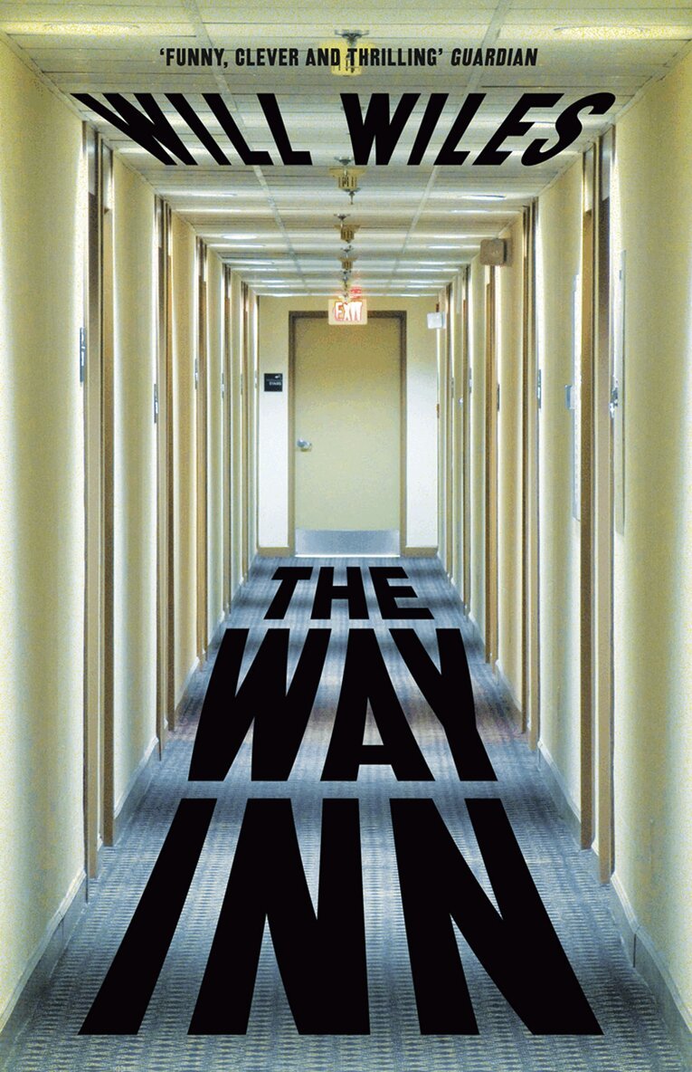 Will Wiles - Way Inn, E-bok