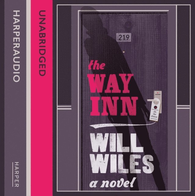 Will Wiles - Way Inn, Ljudbok
