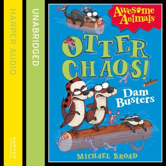 Michael Broad - Otter Chaos: The Dambusters, Ljudbok