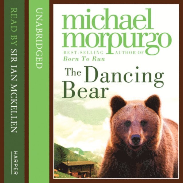 Michael Morpurgo - Dancing Bear, Ljudbok