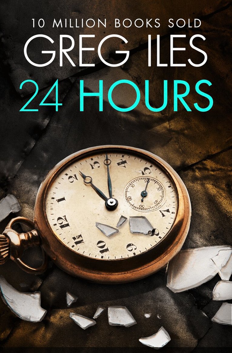 Greg Iles - 24 Hours, E-bok