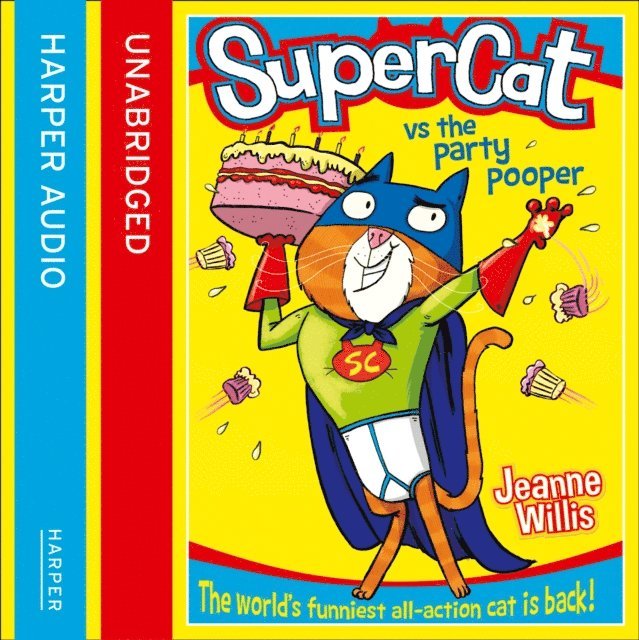 Jeanne Willis - Supercat vs The Party Pooper, Ljudbok