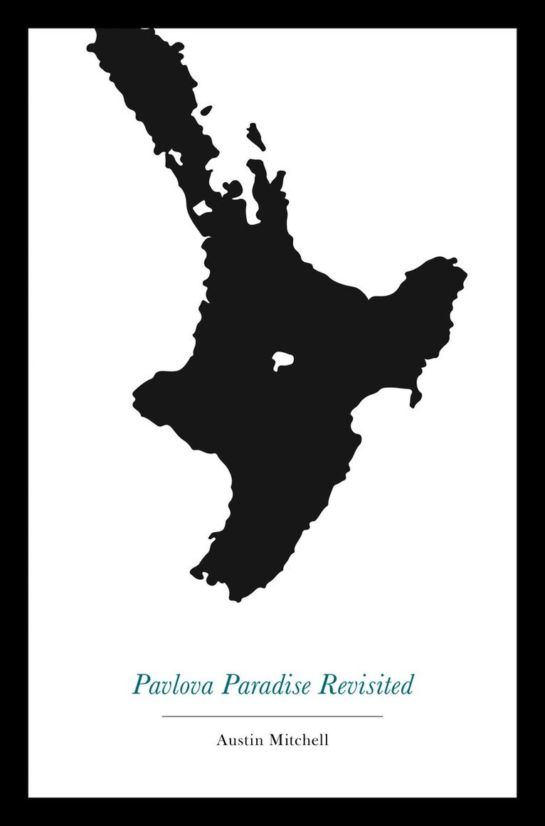 Austin Mitchell - Pavlova Paradise Revisited, E-bok