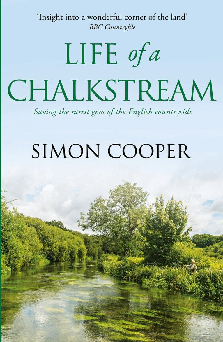 Simon Cooper - Life of a Chalkstream, E-bok