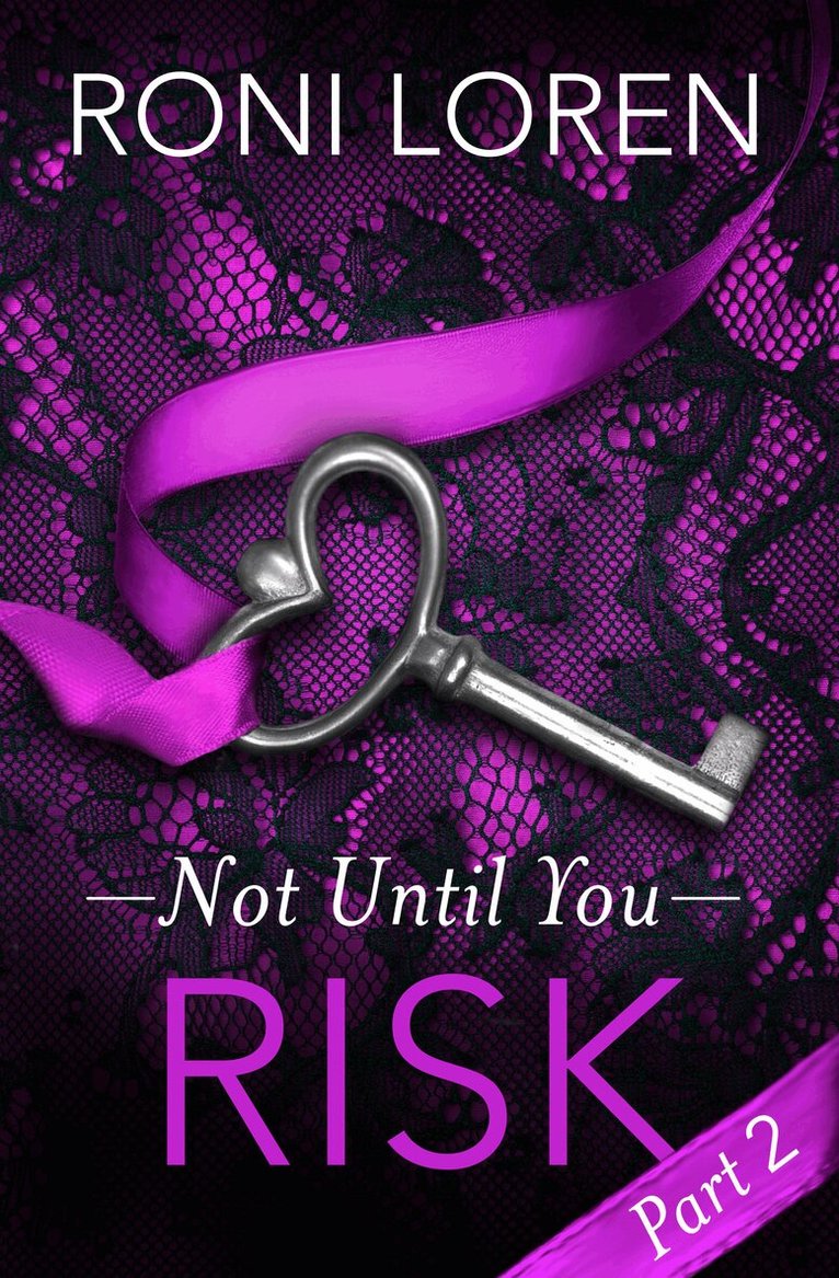 Roni Loren - Risk, E-bok