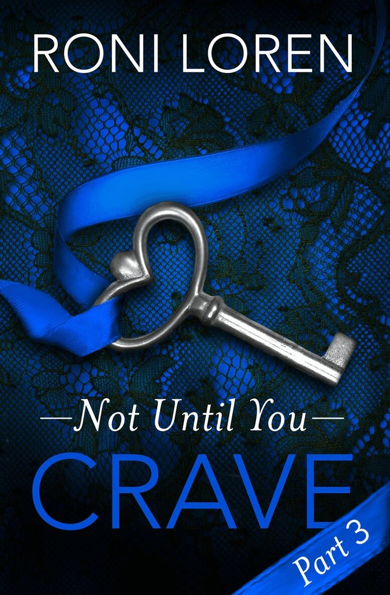 Roni Loren - Crave, E-bok
