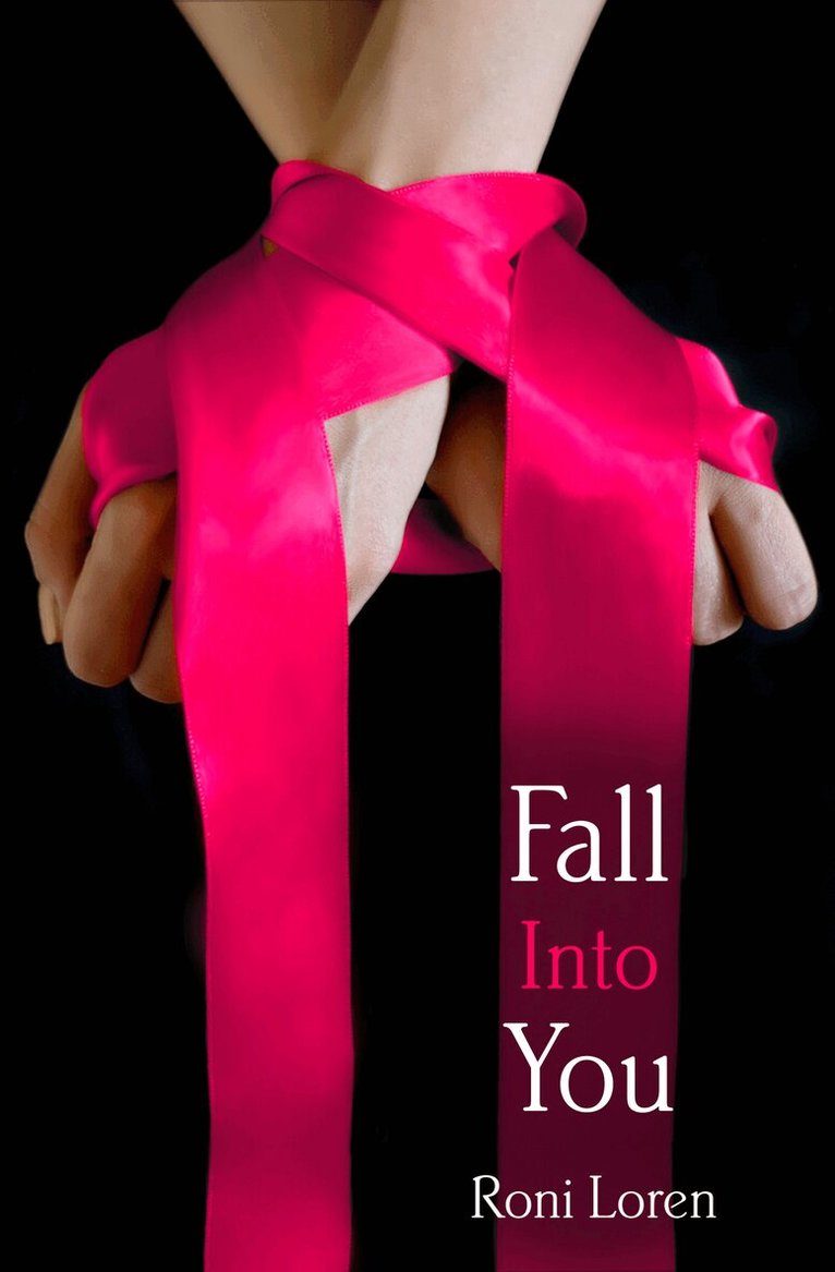 Roni Loren - Fall Into You, E-bok
