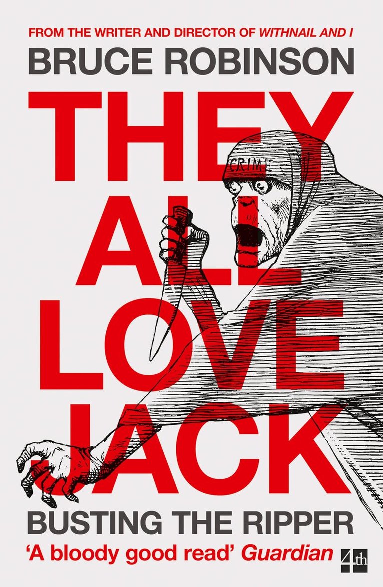 Bruce Robinson - They All Love Jack, E-bok