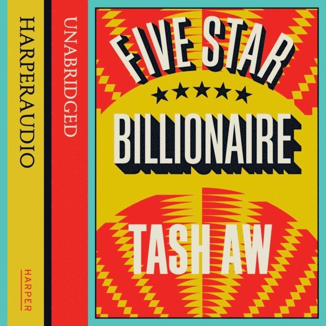 Tash Aw - Five Star Billionaire, Ljudbok