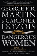 Dangerous Women Part 1