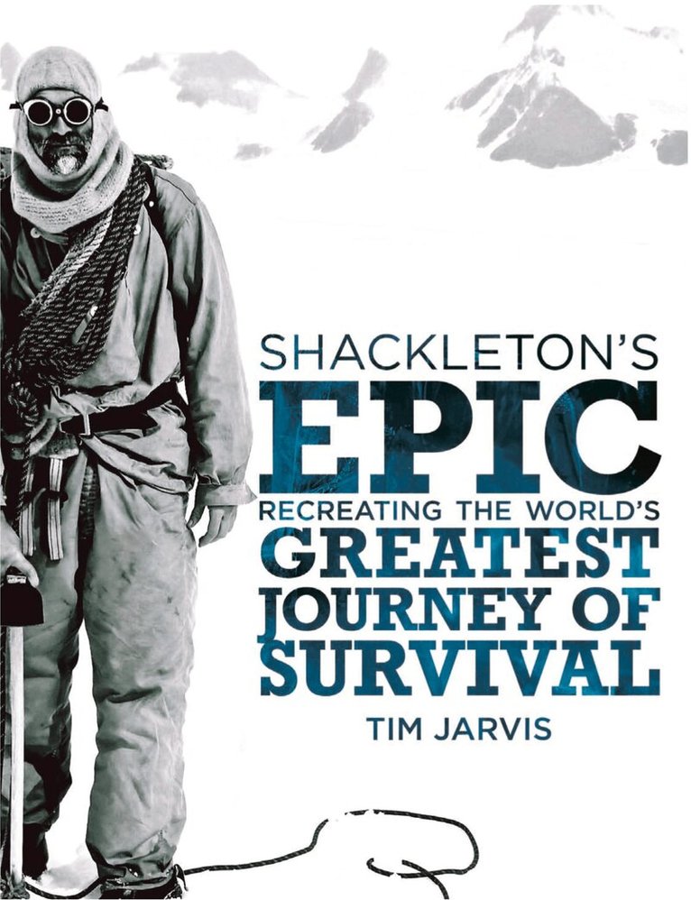 Tim Jarvis - Shackleton’s Epic, Inbunden
