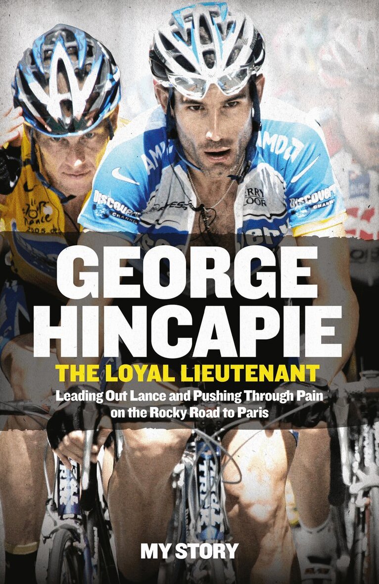 George Hincapie, Hummer - Loyal Lieutenant, E-bok