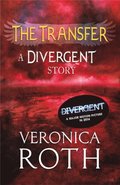 TRANSFER: A DIVERGENT STOR EB
