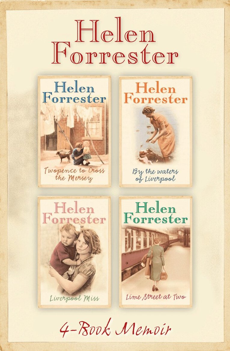 Helen Forrester - Complete Helen Forrester 4-Book Memoir, E-bok