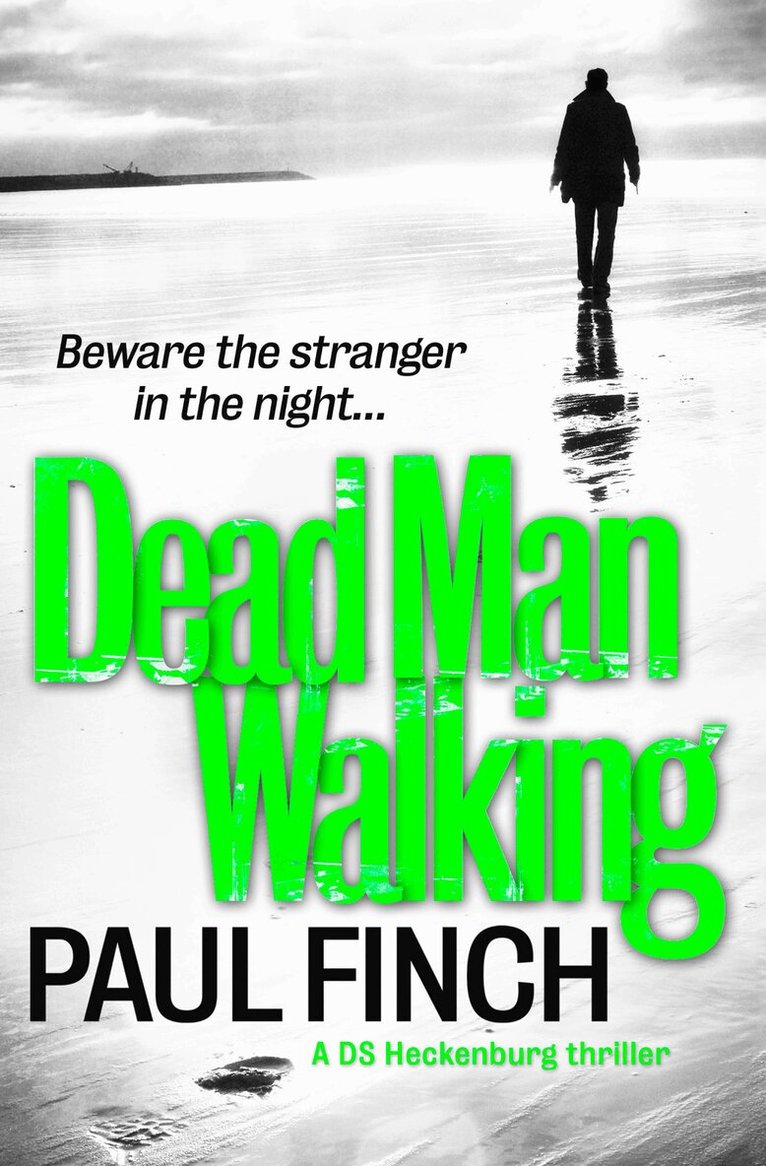 Paul Finch - Dead Man Walking, E-bok