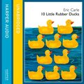 10 Little Rubber Ducks