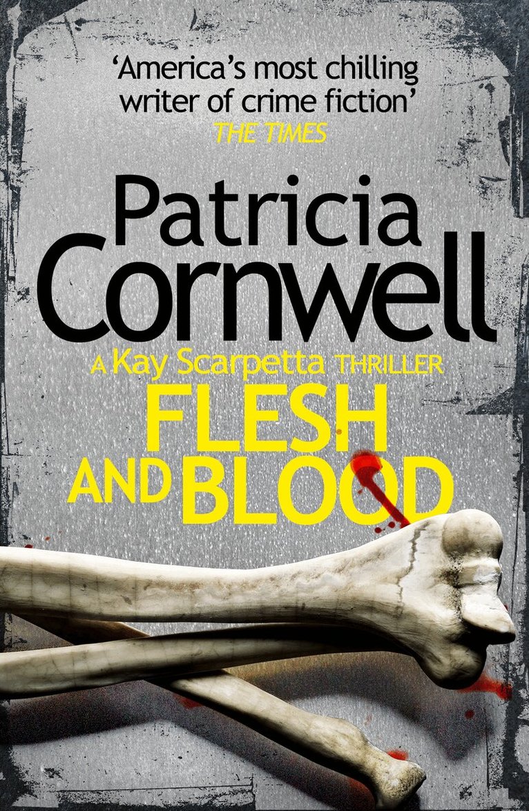 Patricia Cornwell - Flesh and Blood, E-bok