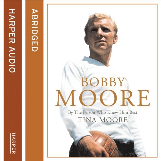 Tina Moore - Bobby Moore, Ljudbok