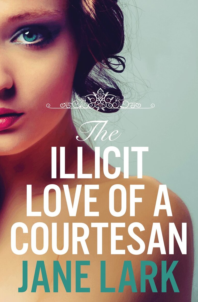 Jane Lark - Illicit Love of a Courtesan, E-bok. Tillgänglighet: Lägg i varukorg