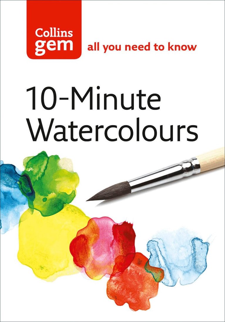 Hazel Soan - 10-Minute Watercolours, E-bok