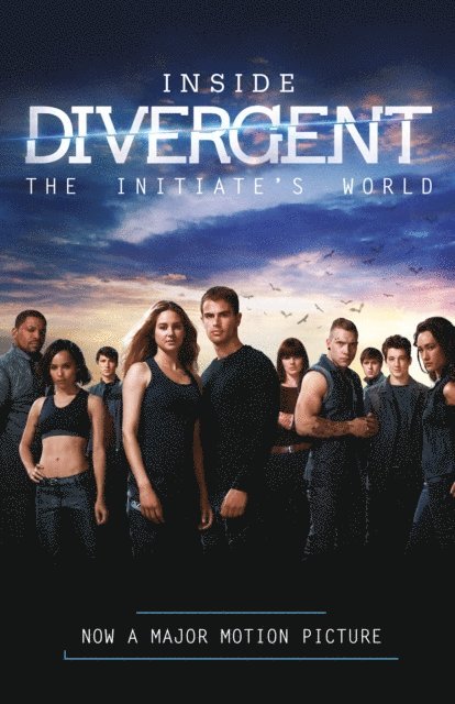 Veronica Roth - Inside Divergent: The Initiate's World, E-bok