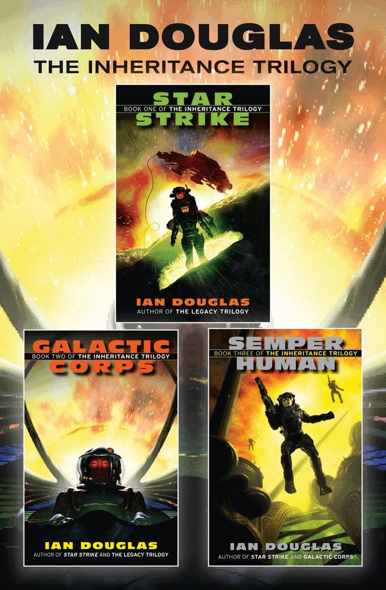 Ian Douglas - Complete Inheritance Trilogy, E-bok