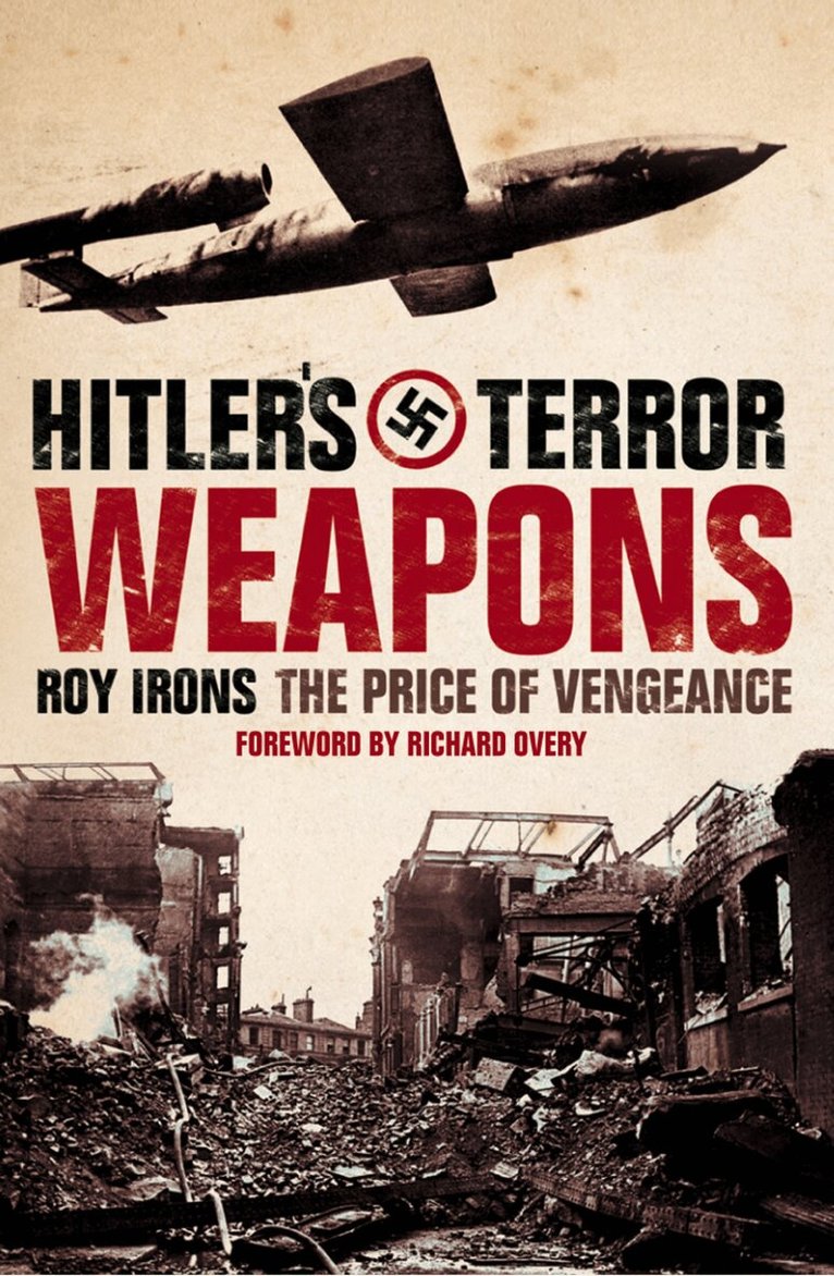 Hitler’s Terror Weapons