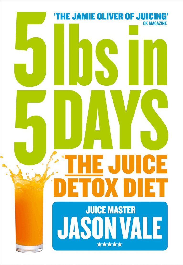 Jason Vale - 5LBs in 5 Days, E-bok