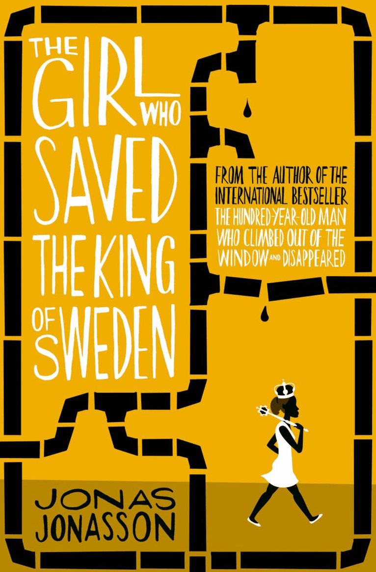 Jonas Jonasson - Girl Who Saved the King of Sweden, E-bok