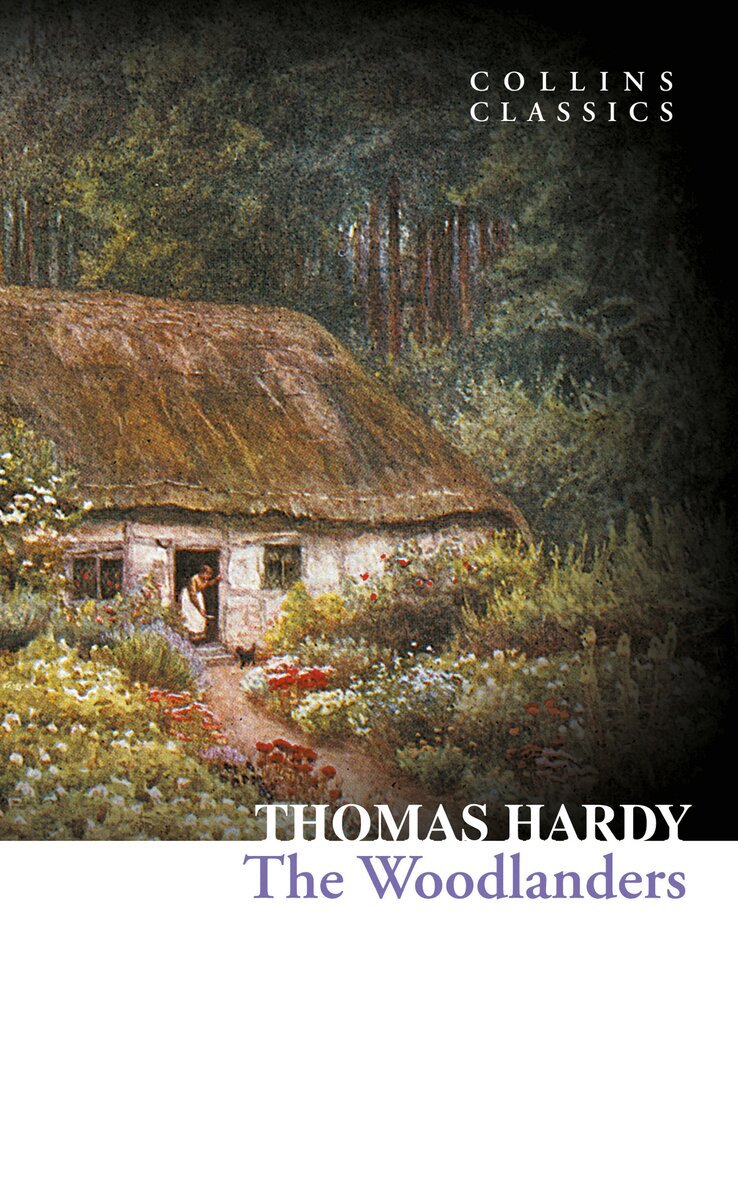 Thomas Hardy - Woodlanders, E-bok