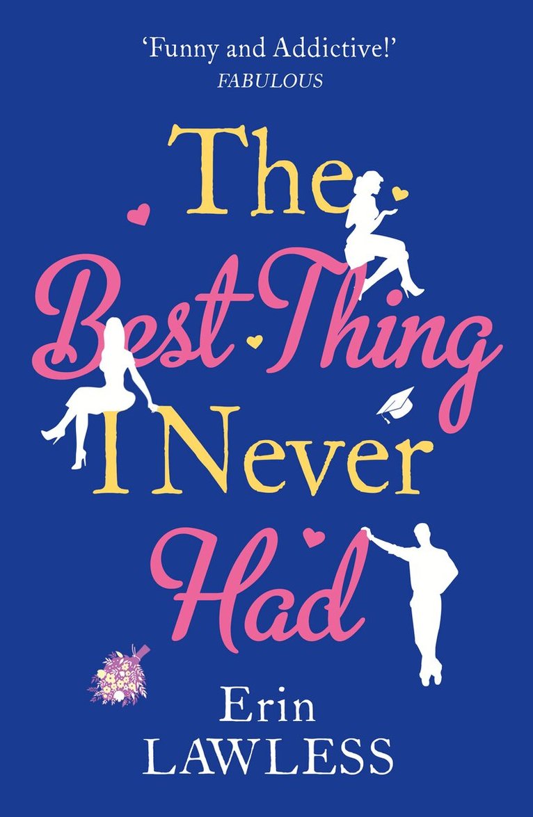 Erin Lawless - Best Thing I Never Had, E-bok