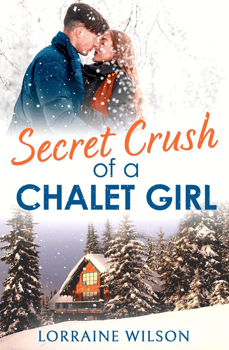 Lorraine Wilson - Secret Crush of a Chalet Girl, E-bok