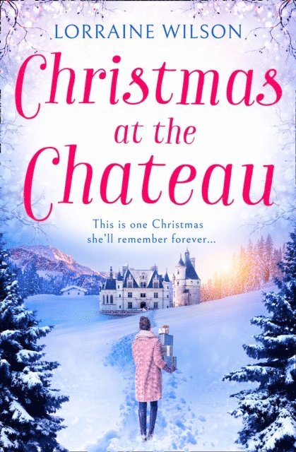 Lorraine Wilson - Christmas at the Chateau, E-bok