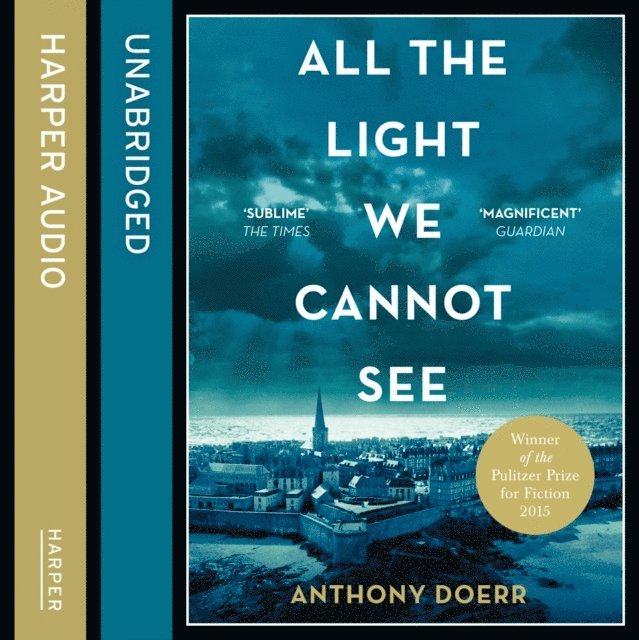 Anthony Doerr - All The Light We Cannot See, Ljudbok