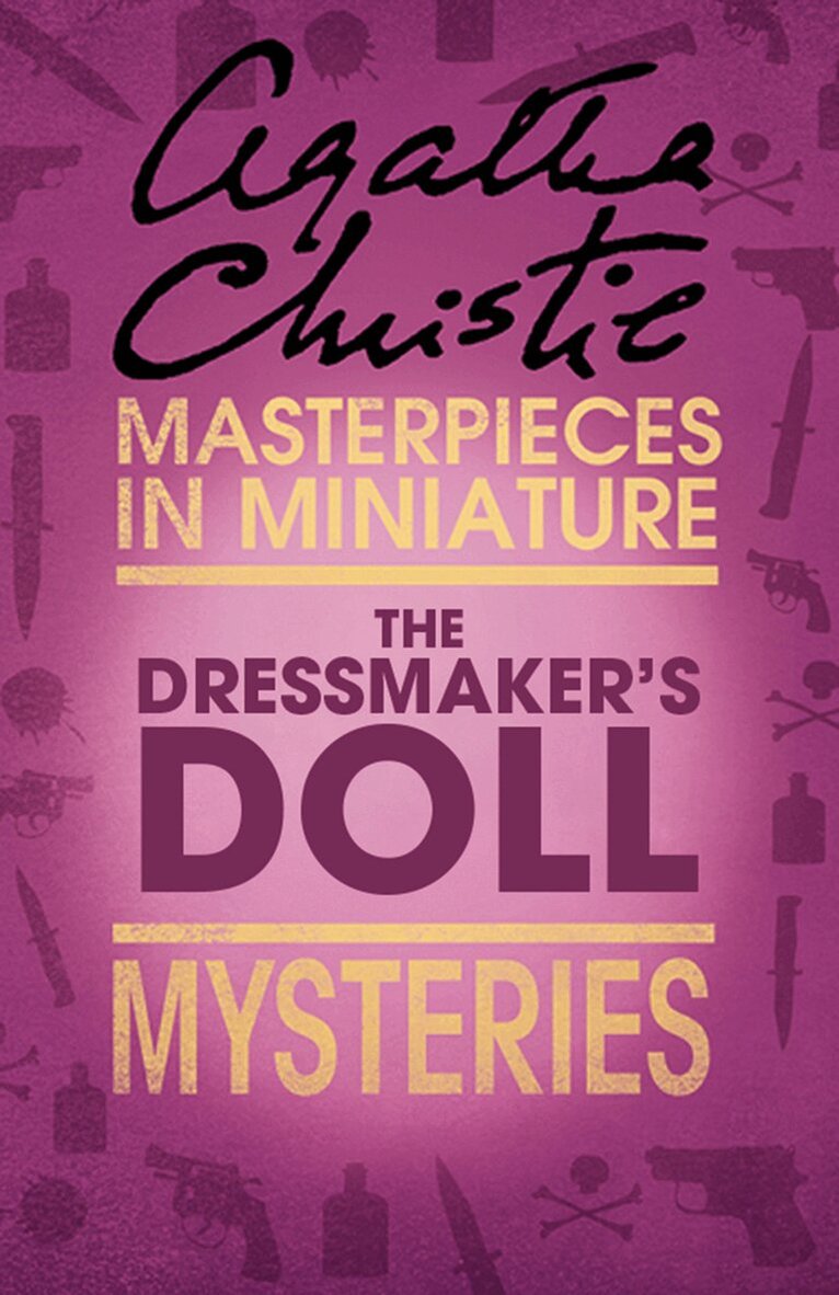 Agatha Christie - Dressmaker’s Doll, E-bok