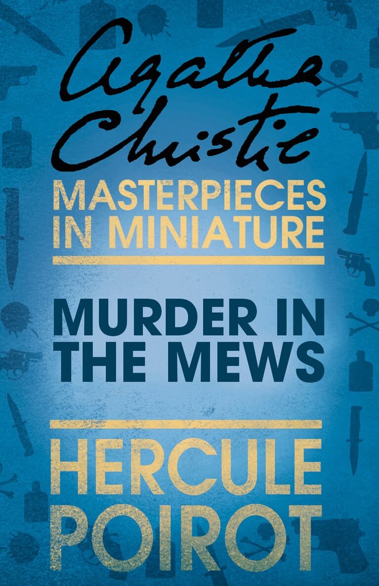Agatha Christie - Murder in the Mews, E-bok