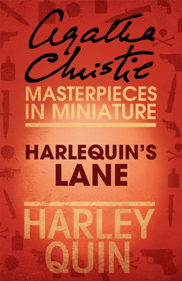 Harlequin’s Lane