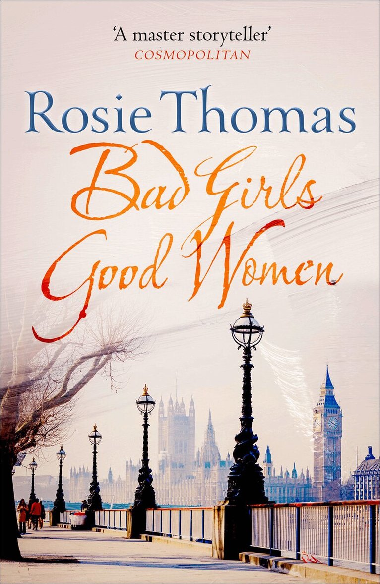 Rosie Thomas - Bad Girls Good Women, E-bok