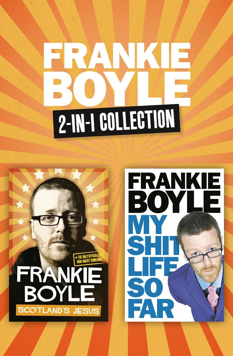 Frankie Boyle - Scotland’s Jesus and My Shit Life So Far 2-in-1 Collection, E-bok